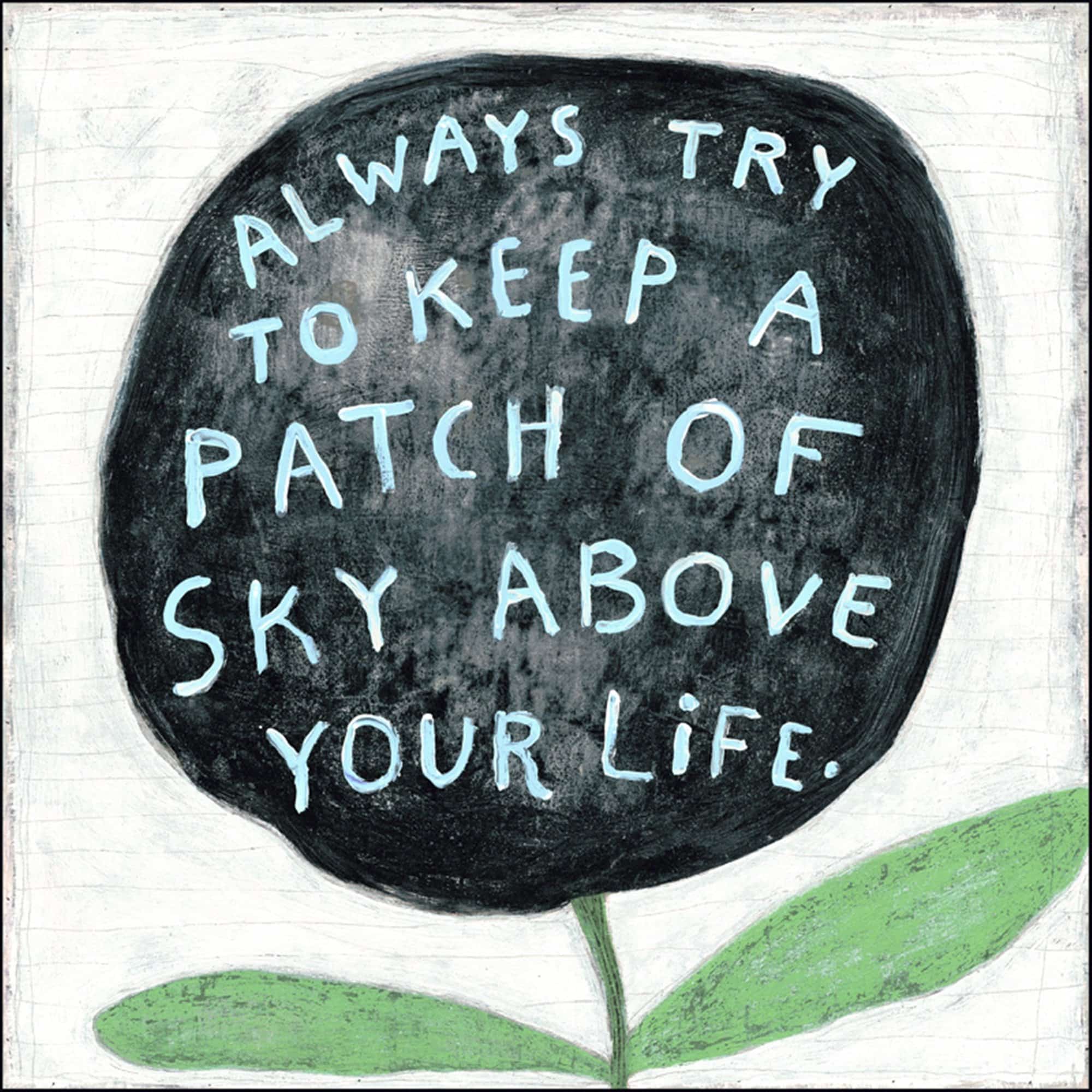 ART PRINT - ALWAYS TRY TO KEEP