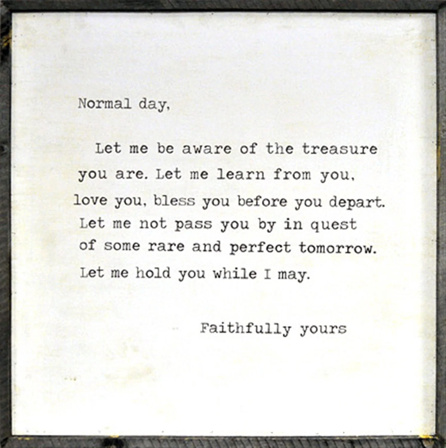 ART PRINT - NORMAL DAY (MARY JEAN'S POEM)