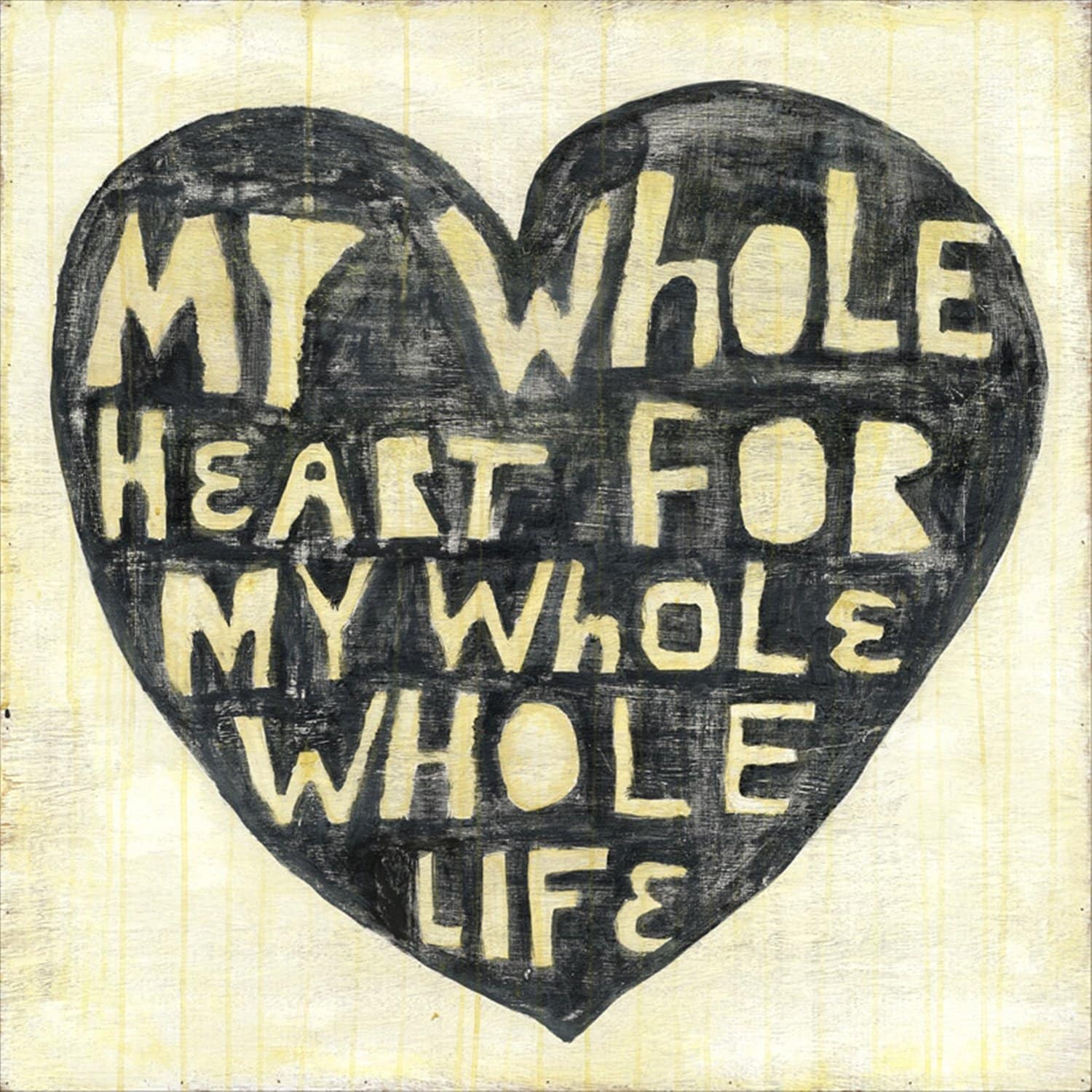 Art Print - Whole Heart Whole Life