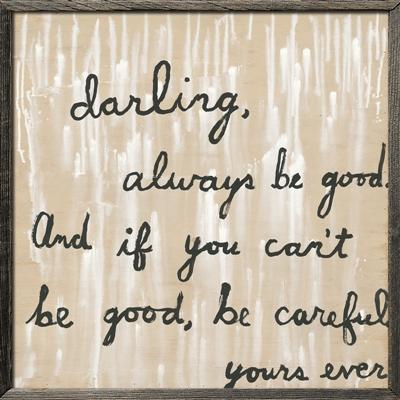 ART PRINT - BE GOOD