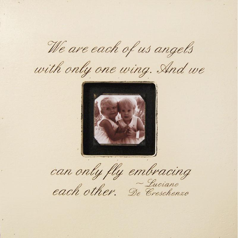 Handmade Wood Photobox with quote "We Are Each of Us"